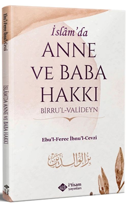 İslam'da Anne ve Baba Hakkı