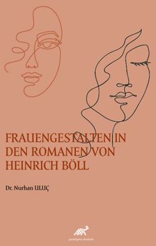 Frauengestalten In Den Romanen Von Heinrich Böll
