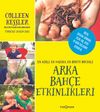 Arka Bah&ccedil;e Etkinlikleri