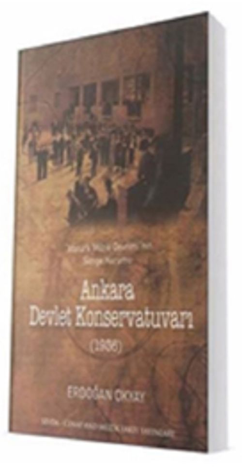 Ankara Devlet Konservatuvarı & Atatürk Müzik Devrimi'nin Simge Kurumu