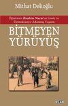 Bitmeyen Y&uuml;r&uuml;y&uuml;ş