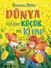 D&uuml;nya &Uuml;zerine K&uuml;&ccedil;&uuml;k Bir Kitap