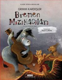 Bremen Mızıkacıları (Karton Kapak)