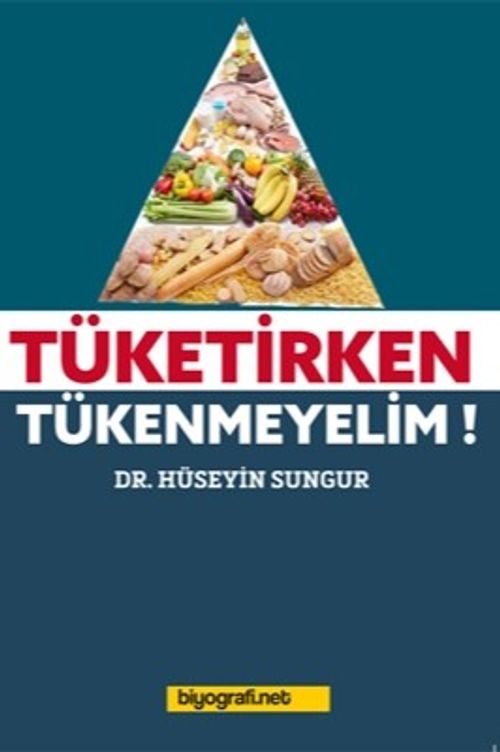 Tüketirken Tükenmeyelim