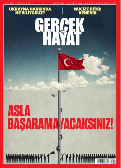 Gerçek Hayat - Mart 2022 / Sayı 1077 / Asla Başaramayacaksınız!