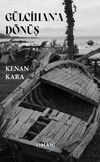 G&uuml;lcihan&rsquo;a D&ouml;n&uuml;ş