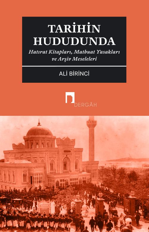 Tarihin Hududunda & Hatırat Kitapları, Matbuat Yasakları ve Arşiv Meseleleri