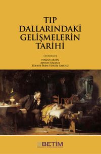 Tıp Dallarındaki Gelişmelerin Tarihi