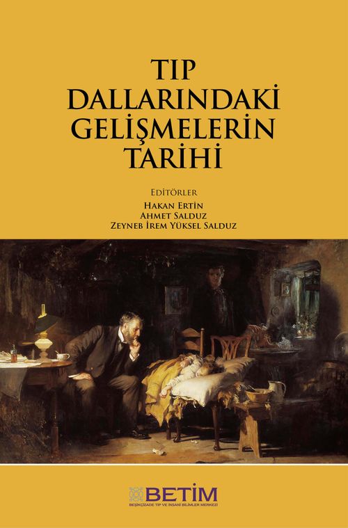 Tıp Dallarındaki Gelişmelerin Tarihi