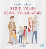 Benim Yolum, Benim Yolculuğum