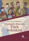 Osmanlı D&ouml;nemi T&uuml;rk Musikisi