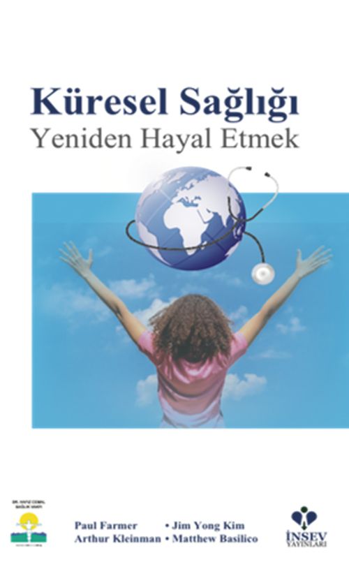 Küresel Sağlığı Yeniden Hayal Etmek
