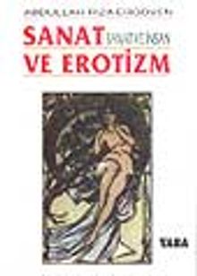 Sanat ve Erotizm Sanat ve İnsan
