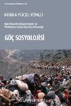 Göç Sosyolojisi & Batı Eksenli Dünya Düzeni ve Türkiye’ye Gelen Dış Göç Dinamiği