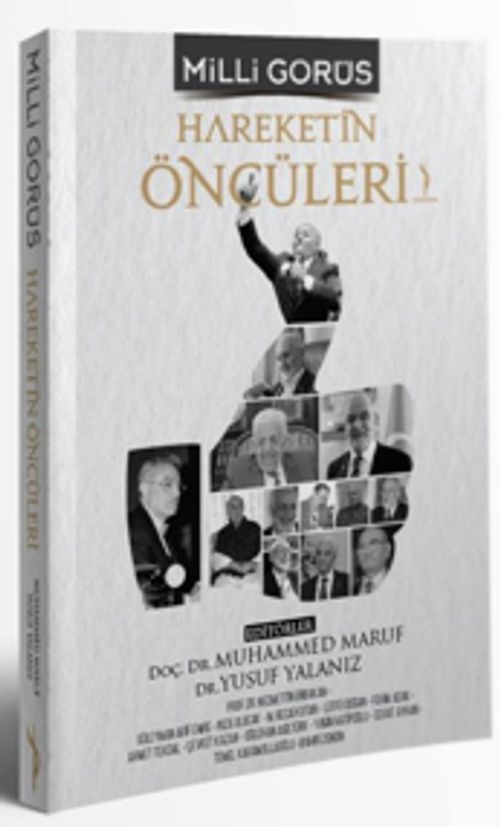 Milli Görüş & Hareketin Öncüleri