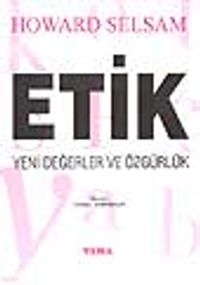 Etik Yeni Değerler ve Özgürlük