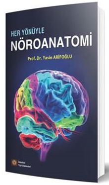 Her Yönüyle Nöranatomi                   