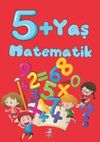 5+ Yaş Matematik