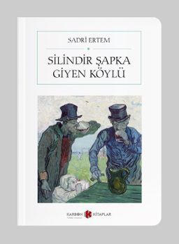 Silindir Şapka Giyen Köylü (Cep Boy) (Tam Metin)