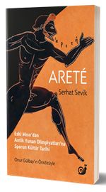 Aretê  (Eski Mısır'dan Antik Yunan Olimpiyatları'na Sporun Kültür Tarihi)