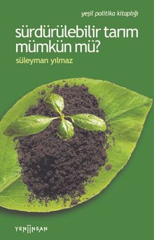 Sürdürülebilir Tarım Mümkün mü?