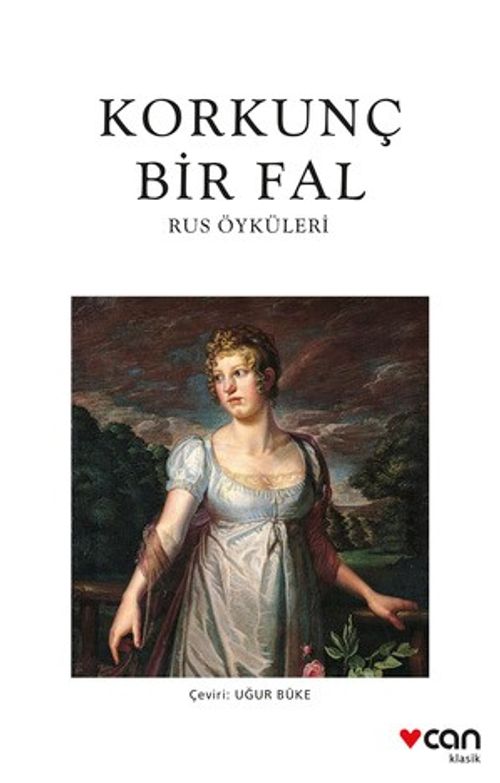 Korkunç Bir Fal & Rus Öyküleri