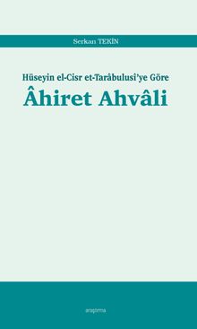 Hüseyin el-Cisr et-Tarabulusi'ye Göre Ahiret Ahvali