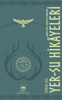 Yer - Su Hikayeleri & Sibirya, Deşt-i Kıpçak ve Türkistan