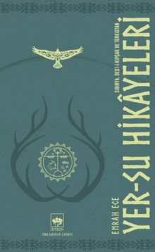 Yer - Su Hikayeleri & Sibirya, Deşt-i Kıpçak ve Türkistan