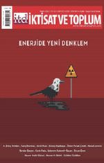 İktisat Ve Toplum Dergisi 137. Sayı Enerjide Yeni Denklem
