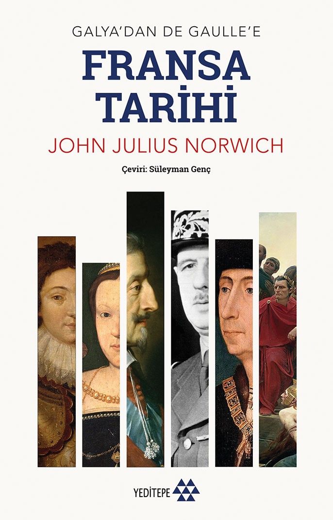 Galya'dan De Gaulle'e Fransa Tarihi (John Julius Norwich) Fiyatı