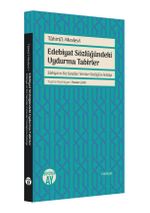 Edebiyat Sözlüğündeki Uydurma Tabirler & Edebiyat ve Söz Sanatları Terimleri Sözlüğü'ne Reddiye