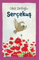 Serçekuş (Ciltli) (Resimli)