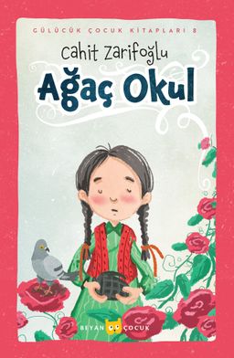 Ağaç Okul (Ciltli) (Resimli)