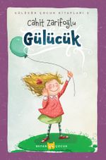 Gülücük (Ciltli) (Resimli)