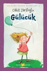 Gülücük (Ciltli) (Resimli)