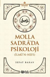 Molla Sadra'da Psikoloji (İlmü'n-Nefs)