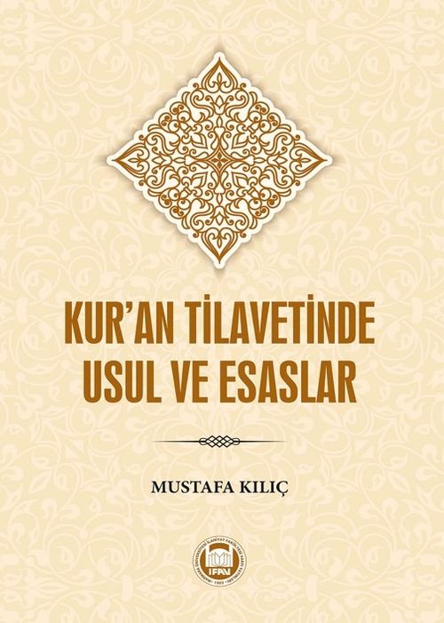 Kur'an Tilavetinde Usul ve Esaslar