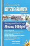 Başlangı&ccedil;tan İleri D&uuml;zeye Sistematik Almanca Dil Bilgisi