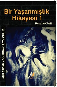 Bir Yaşanmışlık Hikayesi & Anılardan Diyarbakır Yolculuğu