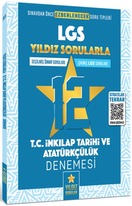 LGS Yıldız Sorularla 12 T.C. İnkılap Tarihi ve Atatürkçülük Denemesi