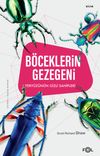 B&ouml;ceklerin Gezegeni & Yery&uuml;z&uuml;n&uuml;n Gizli Sahipleri