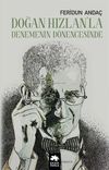 Doğan Hızlan'la Denemenin D&ouml;nencesinde