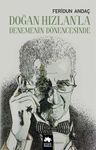 Doğan Hızlan'la Denemenin Dönencesinde