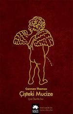 Çişteki Mucize & Çok Özel Bir İksir 