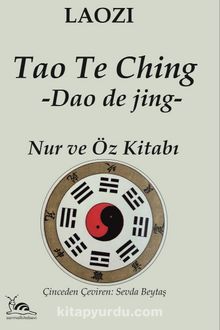 Tao Te Ching & Nur ve Öz Kitabı