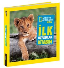 National Geographic Kids -İlk Hayvanlar Kitabım