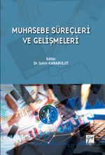 Muhasebe Süreçleri ve Gelişmeleri