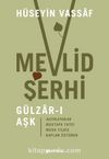 Mevlid Şerhi / Gülzar-ı Aşk