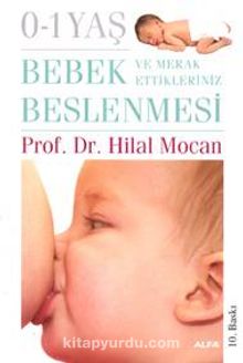 0-1 Yaş Bebek Beslenmesi - Prof. Dr. Hilal Mocan